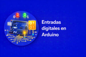 Entradas digitales en Arduino
